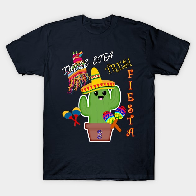 3 Year Old Birthday Three-Esta Mexican Party T-Shirt by tamdevo1